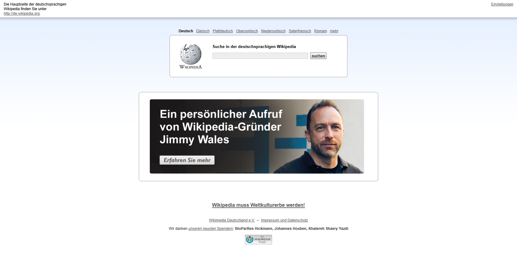 Ein Spendenaufruf-Banner auf wikipedia.de im August 2011. Ein Foto von Jimmy Wales mit folgendem Text: "Ein persönlicher Aufruf von Wikipedia-Gründer Jimmy Wales."